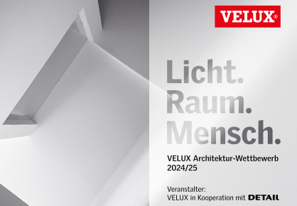 Aktueller Wettbewerb: VELUX Architektur-Wettbewerb 2024/25 , 
